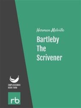 Herman / Melville | Bartleby, The Scrivener - A Story Of Wall Street (Audio-eBook) | E-Book | sack.de