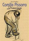 Williams |  Camille Pissarro: Drawings | eBook | Sack Fachmedien