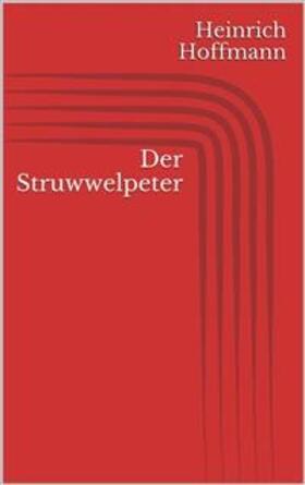 Hoffmann | Der Struwwelpeter | E-Book | sack.de