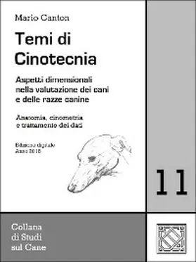 Canton |  Temi di Cinotecnia 11 - Anatomia, cinometrìa e trattamento dei dati | eBook | Sack Fachmedien