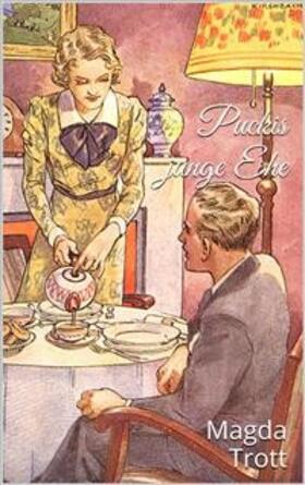 Trott |  Puckis junge Ehe (Illustrierte Ausgabe) | eBook | Sack Fachmedien