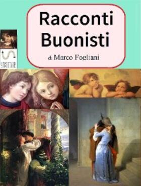Fogliani |  Racconti Buonisti | eBook | Sack Fachmedien