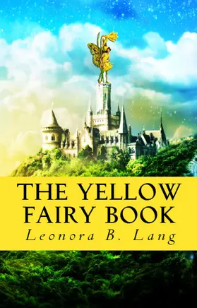 Lang |  The Yellow Fairy Book | eBook | Sack Fachmedien
