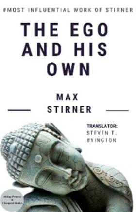 Stirner / Byington |  The Ego and His Own | eBook | Sack Fachmedien