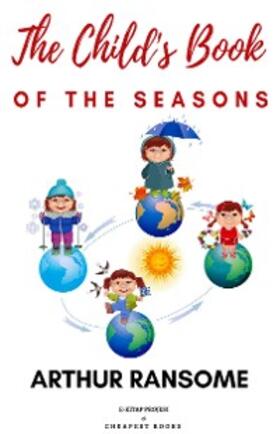 Ransome | The Child's Book of the Seasons | E-Book | www.sack.de