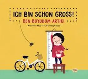 Gürz Abay |  Ich bin schon groß! | Buch |  Sack Fachmedien