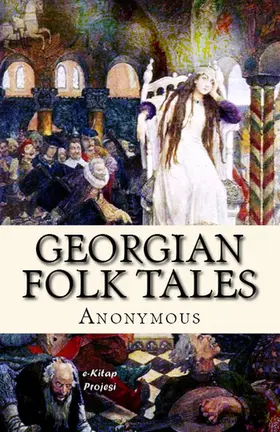 Anonymous |  Georgian Folk Tales | eBook | Sack Fachmedien