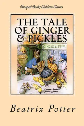 Potter |  The Tale of Ginger and Pickles | eBook | Sack Fachmedien