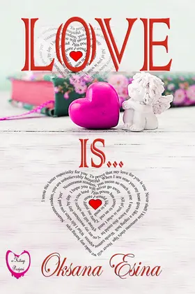 Esina / Ukray |  Love Is ... | eBook | Sack Fachmedien