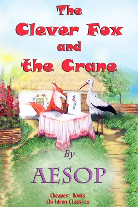 Aesop |  The Clever Fox and the Crane | eBook | Sack Fachmedien