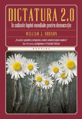 Dobson |  Dictatura 2.0. În culisele luptei mondiale pentru democra¿ie | eBook | Sack Fachmedien