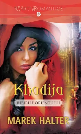 Halter |  Khadija - Iubirile Orientului | eBook | Sack Fachmedien