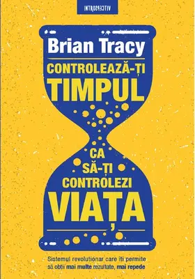 Tracy |  Controleaza-Ti Timpul Ca Sa-Ti Controlezi Viata | eBook | Sack Fachmedien