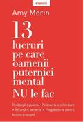 Morin |  13 Lucruri Pe Care Nu Le Fac Oamenii Puternici Mental | eBook | Sack Fachmedien