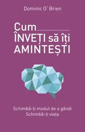 Dominic |  Cum înve¿i Sa î¿i Aminte¿ti | eBook | Sack Fachmedien