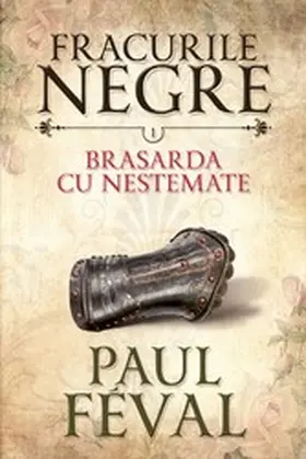 Feval |  Fracurile Negre | eBook | Sack Fachmedien