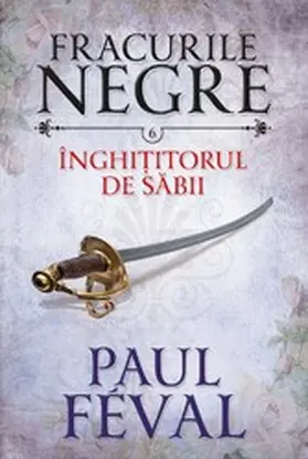 Feval |  Fracurile Negre | eBook | Sack Fachmedien