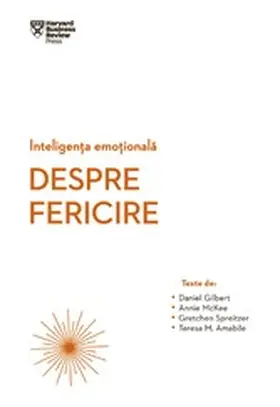Gilbert |  Inteligen¿a Emo¿ionala. Despre Fericire | eBook | Sack Fachmedien