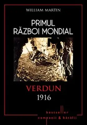 Martin |  Primul Razboi Mondial - 02 - Verdun 1916 | eBook | Sack Fachmedien