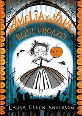 Anderson |  Amelia von Vamp ¿i Balul Groazei | eBook | Sack Fachmedien