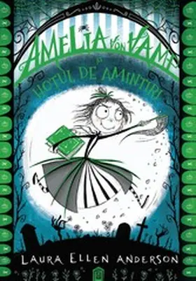 Anderson |  Amelia von Vamp ¿i ho¿ul de amintiri | eBook | Sack Fachmedien