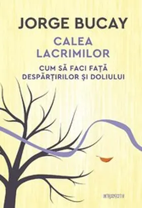 Bucay |  Calea lacrimilor | eBook | Sack Fachmedien