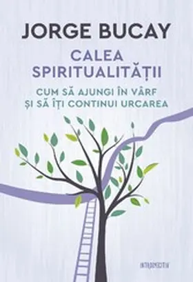 Bucay |  Calea spiritualita¿ii | eBook | Sack Fachmedien