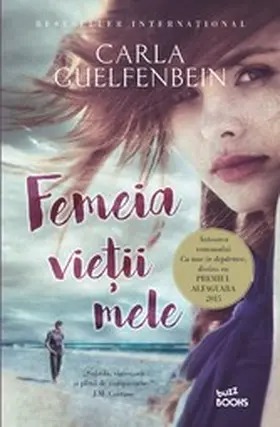 Guelfenbein |  Femeia Vietii Mele | eBook | Sack Fachmedien