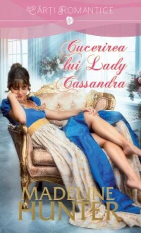Hunter |  Cucerirea lui Lady Cassandra | eBook | Sack Fachmedien