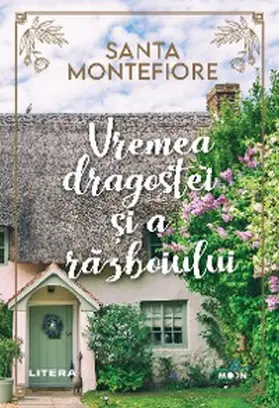 Montefiore |  Vremea dragostei ¿i a razboiului | eBook | Sack Fachmedien