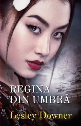 Downer |  Regina din umbra | eBook | Sack Fachmedien