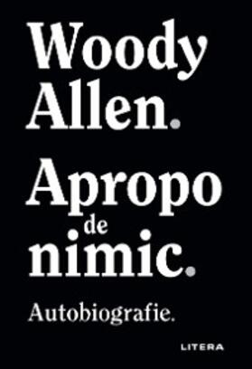 Allen |  Apropo de nimic | eBook | Sack Fachmedien