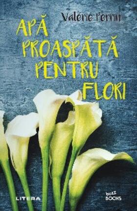 Perrin |  Apa proaspata pentru flori | eBook | Sack Fachmedien