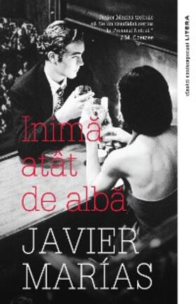 Marias |  Inima atât de alba | eBook | Sack Fachmedien