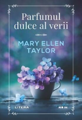 Taylor |  Parfumul dulce al verii | eBook | Sack Fachmedien