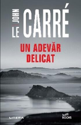 Le Carré |  Un adevar delicat | eBook | Sack Fachmedien