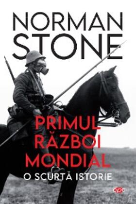 Stone |  Primul Razboi Mondial | eBook | Sack Fachmedien