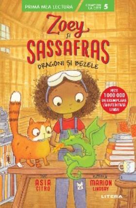 Citro |  Zoey si Sassafras | eBook | Sack Fachmedien