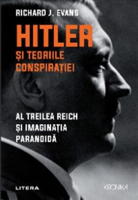 J. Evans |  Hitler ¿i teoriile conspira¿iei | eBook | Sack Fachmedien