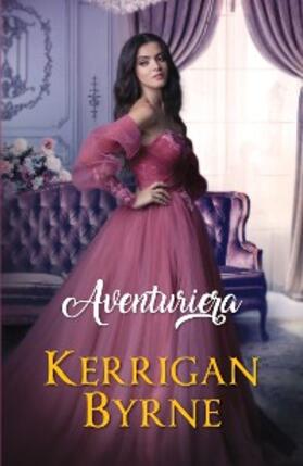 Byrne |  Aventuriera | eBook | Sack Fachmedien