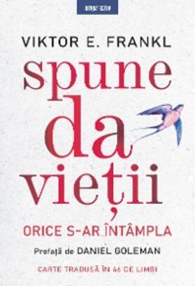 Frankl |  Spune da vie¿ii | eBook | Sack Fachmedien