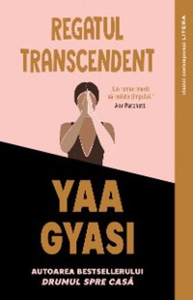 Gyasi |  Regatul transcendent | eBook | Sack Fachmedien