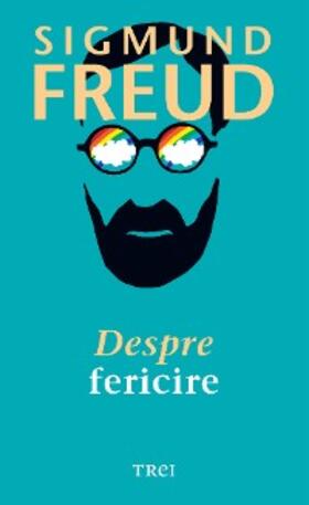 Freud |  Despre fericire | eBook | Sack Fachmedien