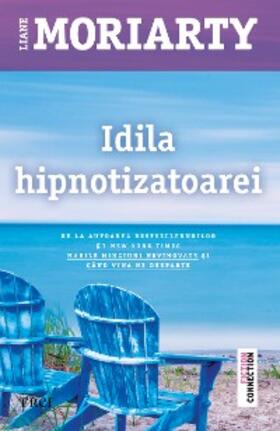 Moriarty |  Idila hipnotizatoarei | eBook | Sack Fachmedien