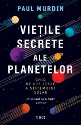 Murdin |  Vietile secrete ale planetelor | eBook | Sack Fachmedien