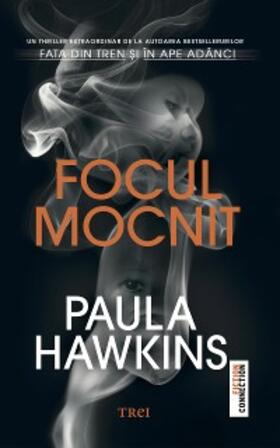 Hawkins |  Focul mocnit | eBook | Sack Fachmedien