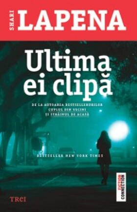 Lapena |  Ultima ei clipa | eBook | Sack Fachmedien