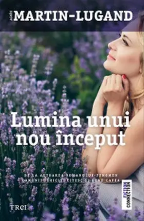 Martin-Lugand |  Lumina unui nou inceput | eBook | Sack Fachmedien