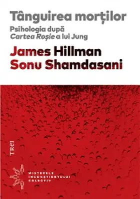 Hillman / Shamdasani |  Tanguirea mortilor | eBook | Sack Fachmedien