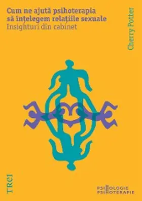 Potter |  Cum ne ajuta psihoterapia sa intelegem relatiile sexuale | eBook | Sack Fachmedien